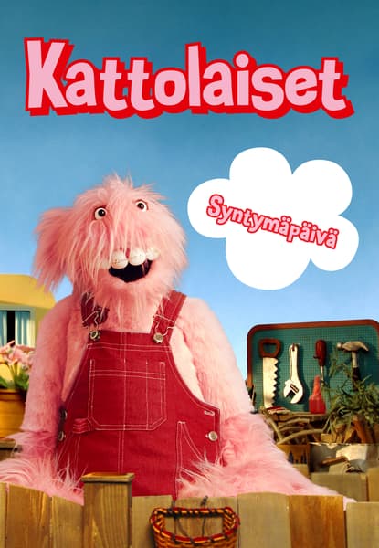 Kattolaiset - Syntymäpäivä