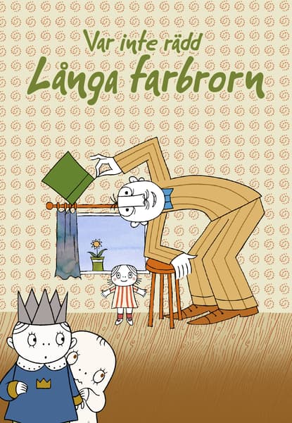 Lilla Spöket Laban: Var inte Rädd Långa Farbrorn