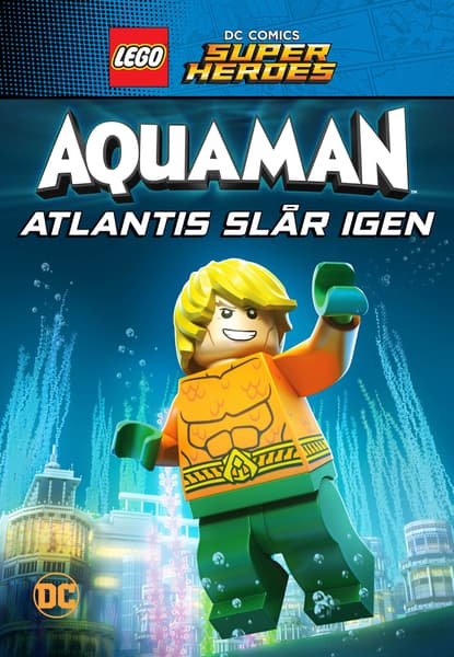 LEGO DC Super Heroes: Aquaman: Rage of Atlantis