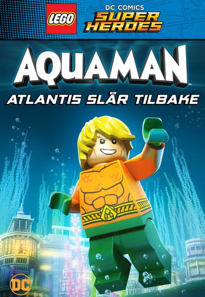 LEGO DC Super Heroes: Aquaman: Rage of Atlantis