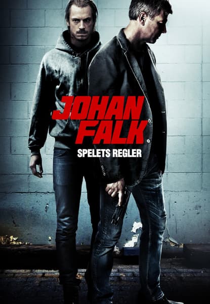 Johan Falk 7: Pelin säännöt