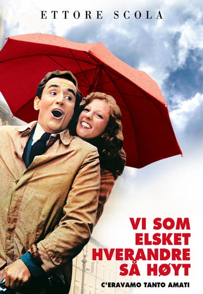 Vi som elsket hverandre så høyt