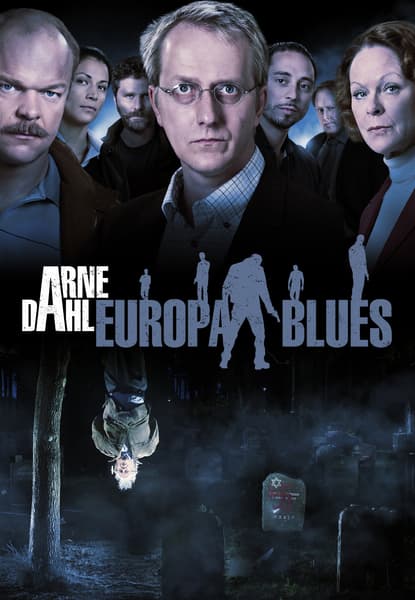 Arne Dahl 5 - Europa Blues