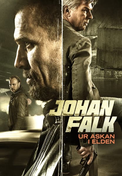 Johan Falk: Ur askan i elden