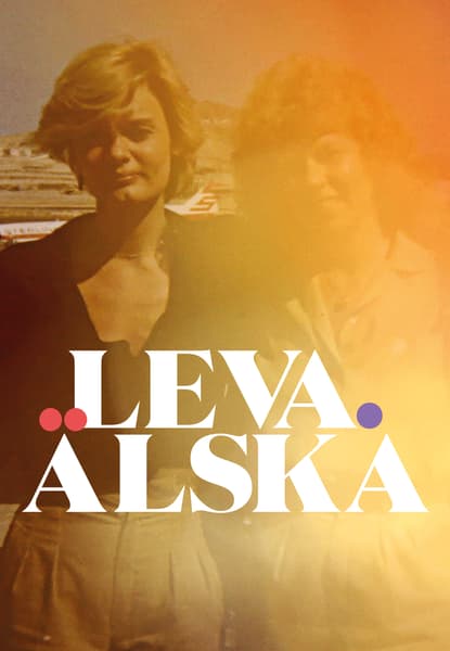 Leva. Älska.
