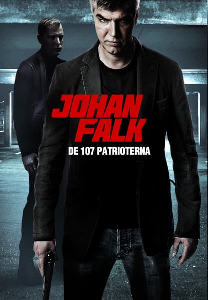 Johan Falk 8 - 107 Patrioottia