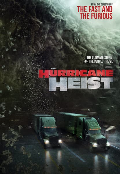 The Hurricane Heist