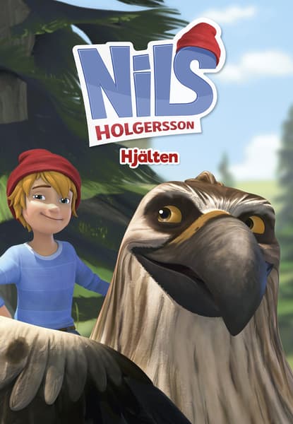 Nils Holgersson - Hjälten