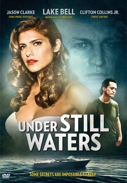 Under still waters
