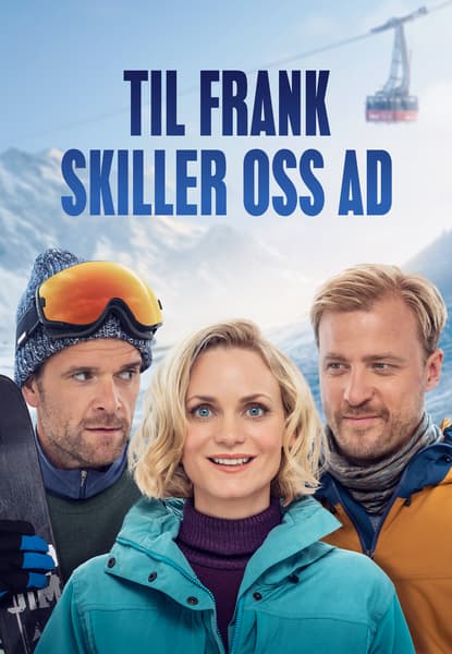 Til Frank skiller oss ad