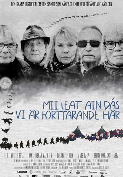 Vi är fortfarande här/Mii leat ain dás