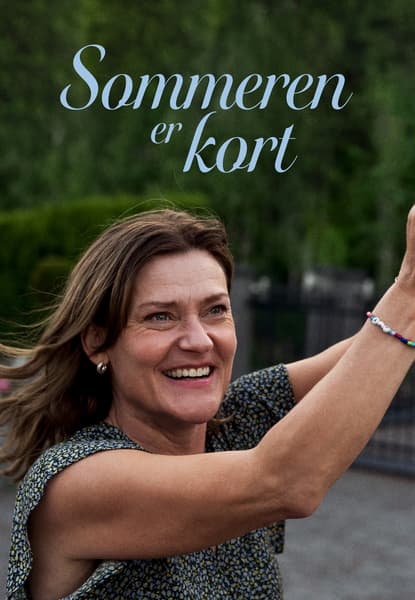 Sommeren er kort
