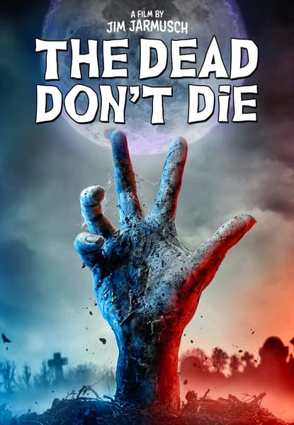 The Dead Don't Die