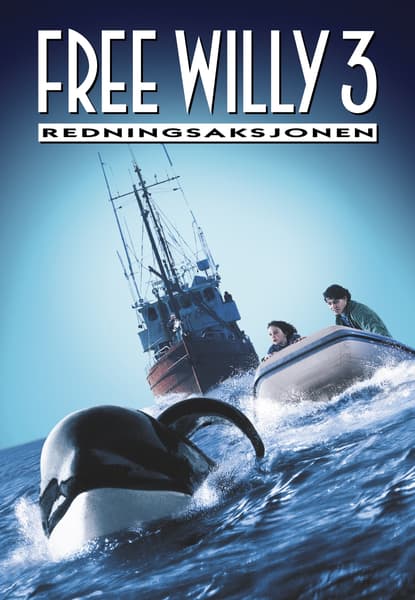 Free Willy 3: Redningsaksjonen