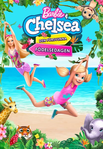 Barbie och Chelsea och den försvunna födelsedagen