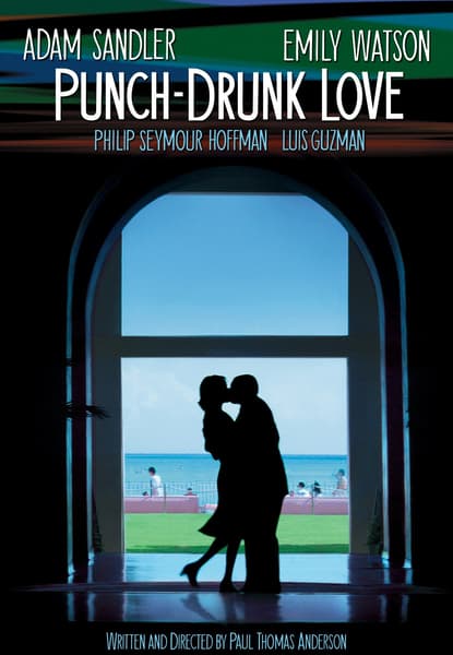 PUNCH-DRUNK LOVE