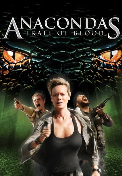 Anacondas: Trail of Blood