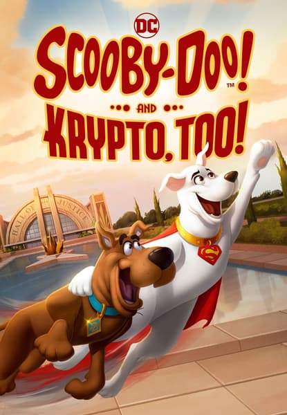 Scooby-Doo! and Krypto, Too!