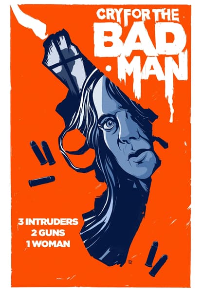 Cry for the Bad Man