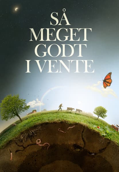 Så meget godt i vente