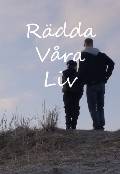 Rädda våra liv