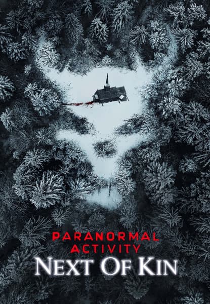 Paranormal Activity: Next of Kin
