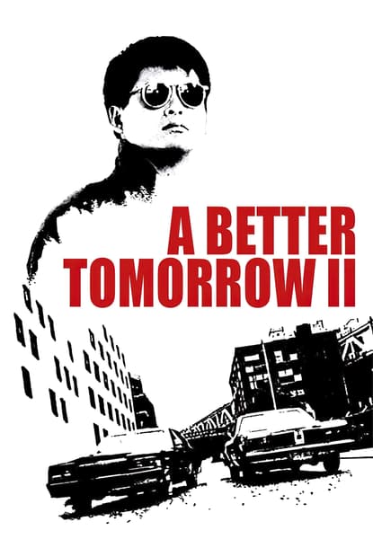A Better Tomorrow II