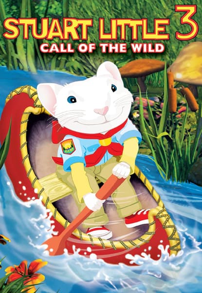 Stuart LIttle 3 - Call of the Wild