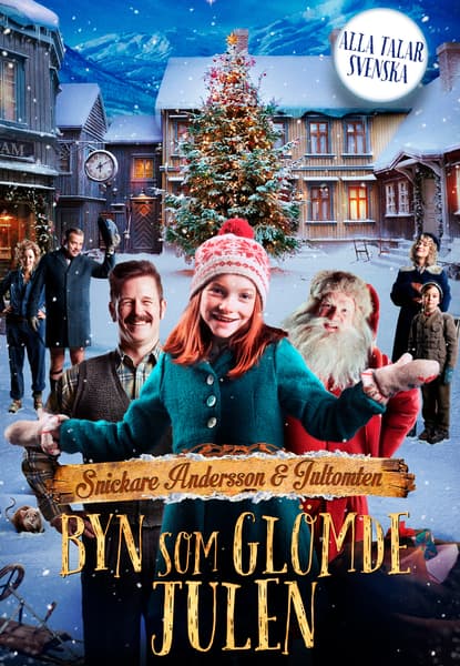 Snickare Andersson och Jultomten: byn som glömde julen