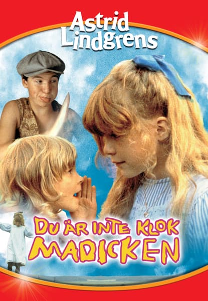 Du är inte klok, Madicken