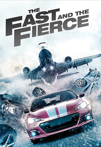 The Fast And The Fierce