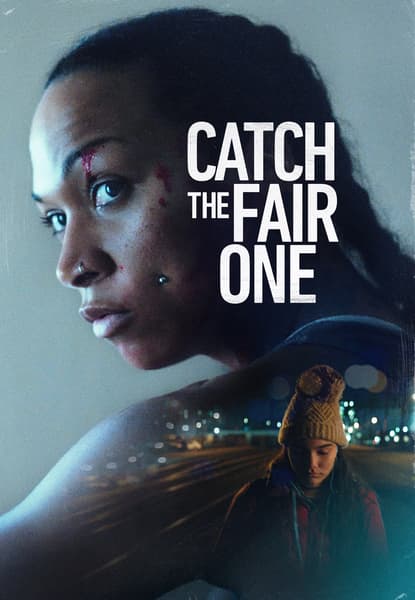 Catch the Fair One