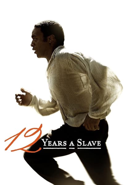 12 Years a Slave