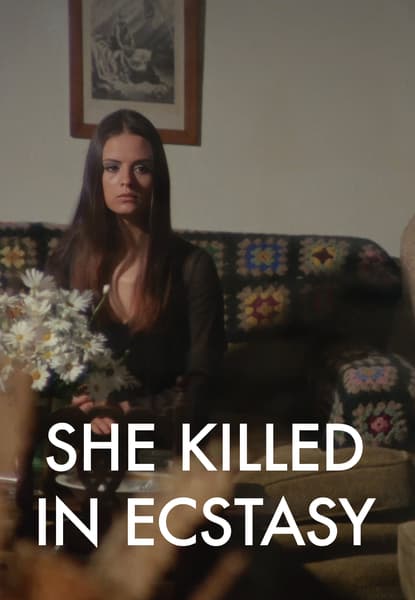 She Killed in Ecstasy