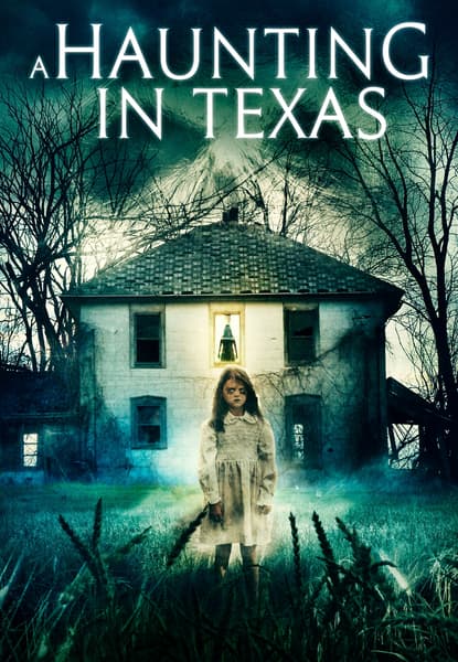 A Haunting in Texas
