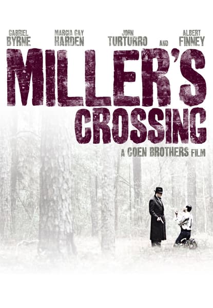 Miller's Crossing