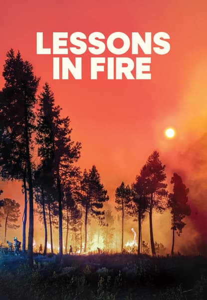 Lessons in Fire