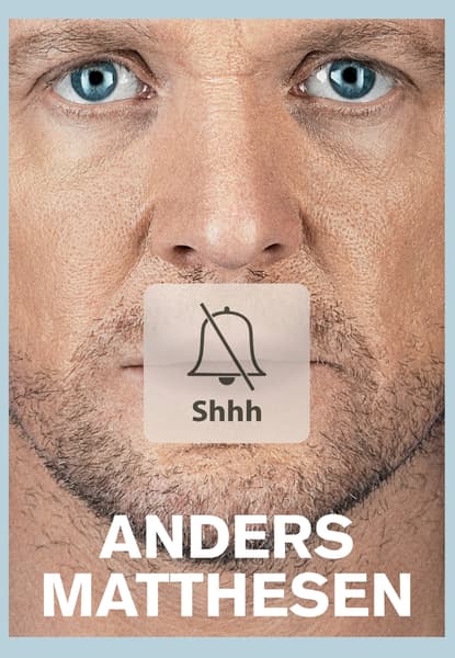 Anders Matthesen - Shhh