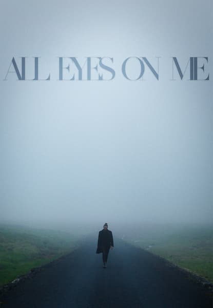 All Eyes on Me