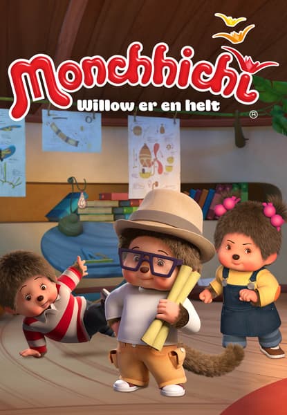 Monchhichi - Willow er en helt