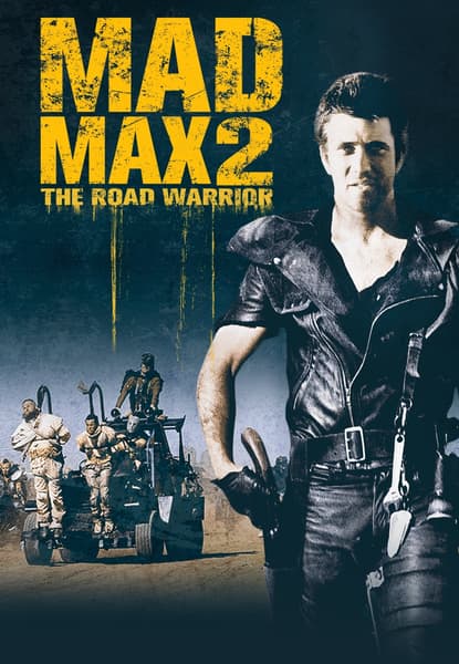 Mad Max 2 - Road warrior