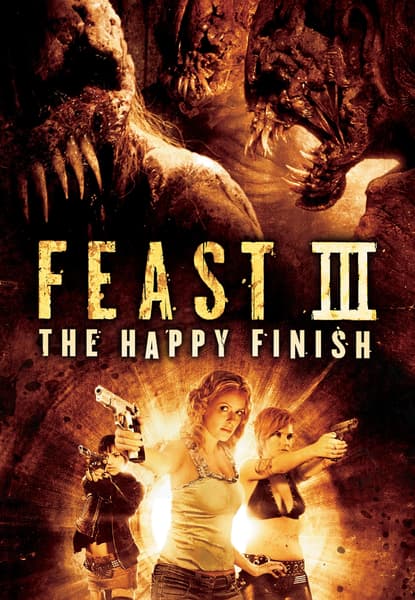 Feast III: The Happy Finish