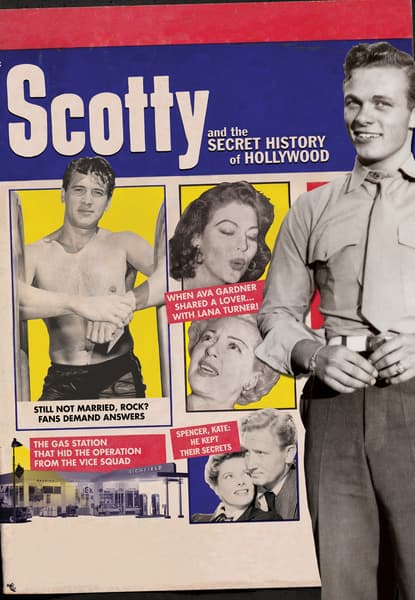 Scotty and the secret history of Hollywood