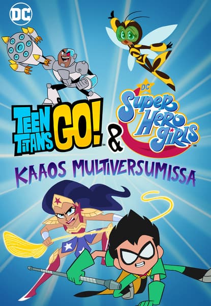 Teen Titans Go! & DC Super Hero Girls: Kaaos multiversumissa