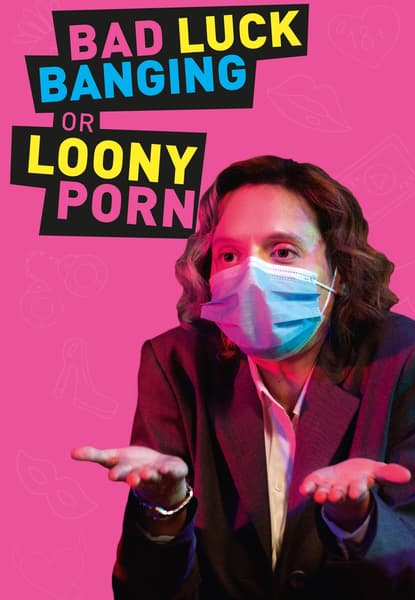 Bad Luck Banging or Loony Porn