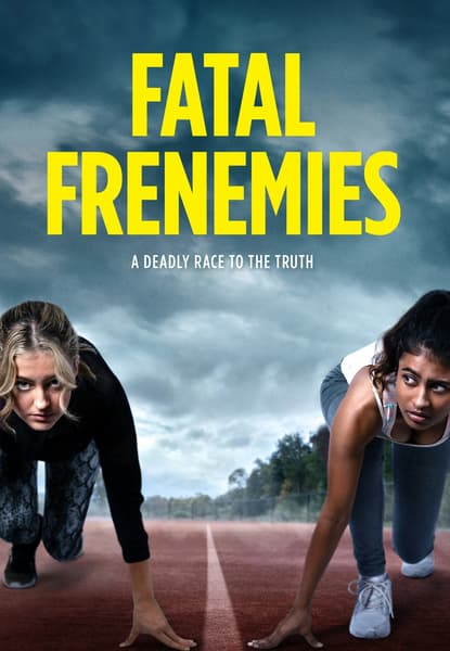 Fatal Frenemies