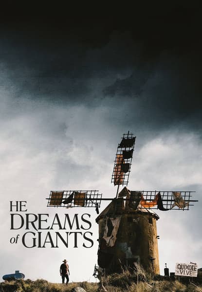 He Dreams of Giants