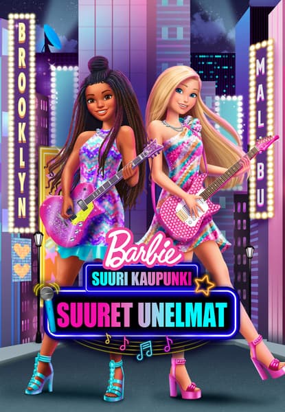 Barbie: Suuri kaupunki, suuret unelmat