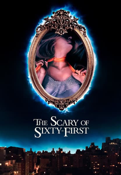 The Scary of Sixty-First