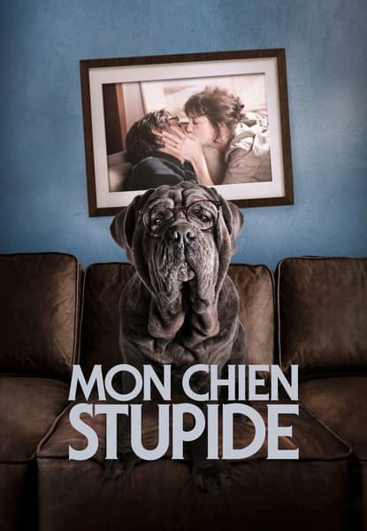 Mon chien stupide